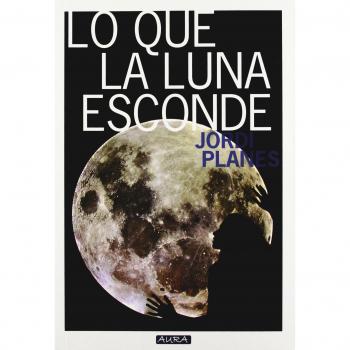 Lo Que La Luna Esconde
