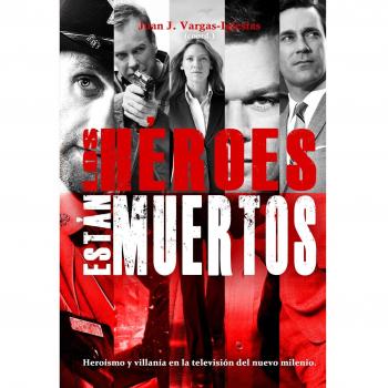 Los héroes no están muertos