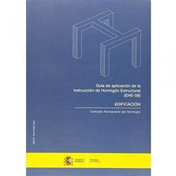 Guía de aplicación de la Instrucción de Hormigón Estructural