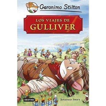 Los viajes de Gulliver: Grandes Historias - Geronimo Stilton
