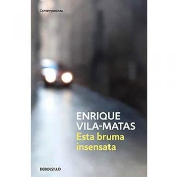 Esta bruma insensata (Contemporánea