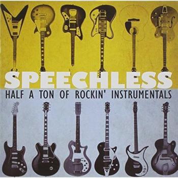 Speechless: Half a Ton of Rockin' Instrumentals (2-CD Set)