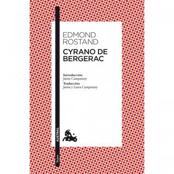 Cyrano de Bergerac: Introducción de Jaime Campmany. Traducción de Jaime y Laura Campmany - Edmond Rostand