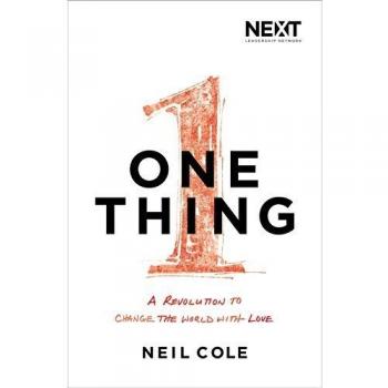One Thing: A Revolution to Change the World with Love