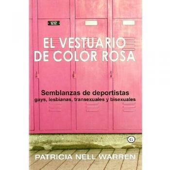 Vestuario De Color Rosa,El - Patricia Nell Warren