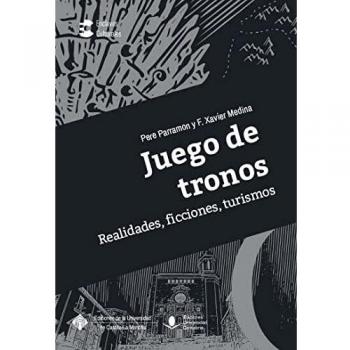 Juego de tronos: Realidades, ficciones, turismos: 6
