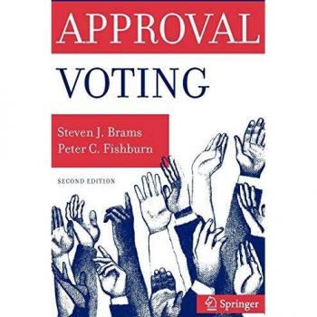 Approval Voting System - Springer-Verlag New York Edition