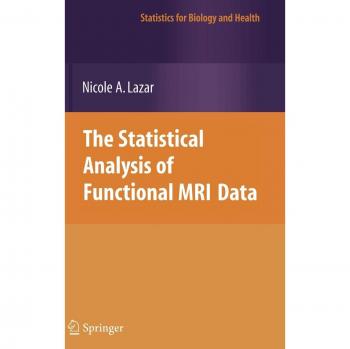 Statistical Analysis of Functional MRI Data by Lazar and Nicole