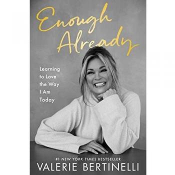 Enough Already: A Self-Acceptance Journey - Paperback Book by Valerie Bertinelli