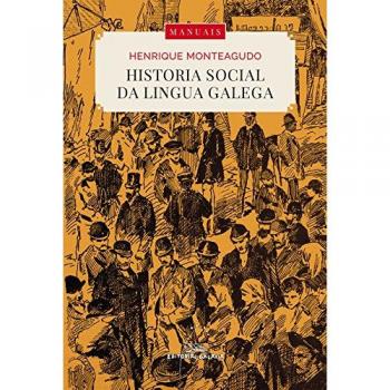 Historia social da lingua galega: 10
