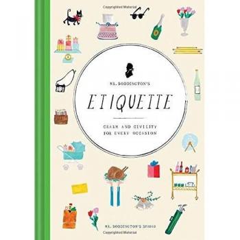 Mr. Boddington's Etiquette: Charm and Civility for Every Occasion