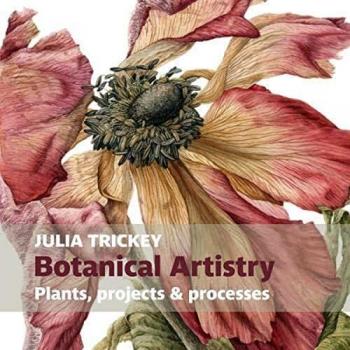Libro de arte botánico: Plantas, proyectos y procesos (Portafolios de arte botánico)