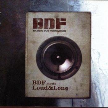Bdf Meets Loud & Lone