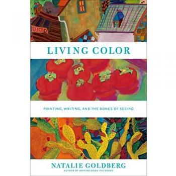 Living Color: Painting, Writing, and the Bones of Seeing