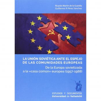 LA UNIÓN SOVIÉTICA ANTE EL ESPEJO