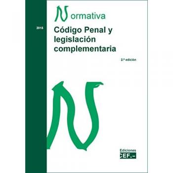 Código penal y legislación complementaria. Normativa 2015