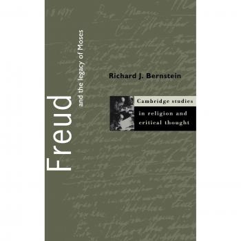 Freud y el Legado de Moisés (Estudios de Cambridge en Religión y Pensamiento Crítico, Volumen 4)