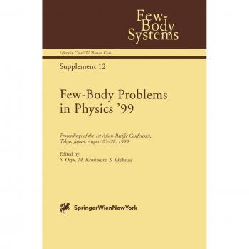 Few-Body Problems in Physics '99: Proceedings of the 1st Asian-Pacific Conference