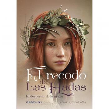 El Recodo De Las Hadas: El despertar de la magia