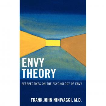 Envy Theory: Insights into the Psychology of Envy