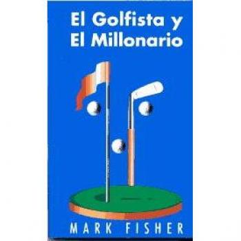 El Golfista y el Millonario