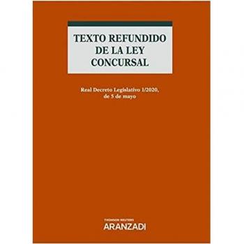 Texto refundido de la Ley Concursal. Real Decreto Legislativo 1/2020, de 5 de mayo