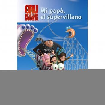Mi papá, el supervillano