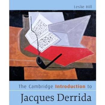 The Cambridge Introduction to Jacques Derrida