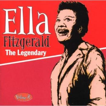 The Legendary Volume 2 - Ella Fitzgerald