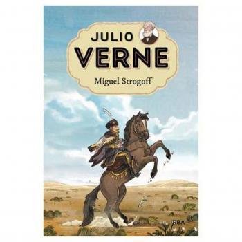 Julio Verne - Miguel Strogoff - VERNE , JULIO