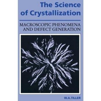 Cristales Científicos: Fenómenos Macroscópicos y Generación de Defectos en Cristalización