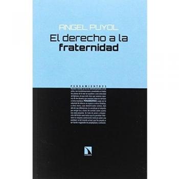 El derecho a la fraternidad - Puyol Gonzalez, Angel