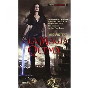 Serie Kate Daniels: La Magia Quema