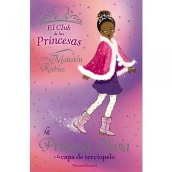La Princesa Olivia y la capa de terciopelo