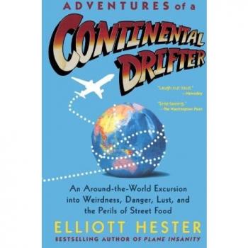 Elliott Hester's Continental Drifter Travel Memoir