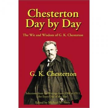 Chesterton Day by Day: The Wit and Wisdom of G. K. Chesterton (Paperback Edition)