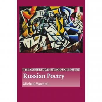 Cambridge Introduction to Russian Poetry: Essential Guide to Russian Literature