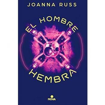 El hombre hembra - Joanna Russ