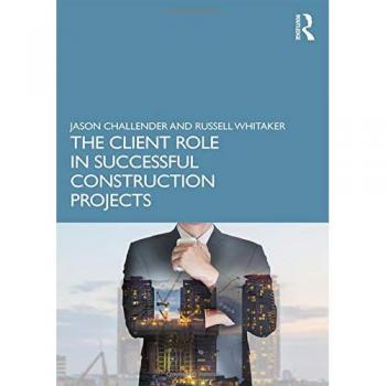 The Client Role in Successful Construction Projects