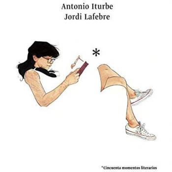 Cincuenta momentos literarios: 6 - Antonio G. Iturbe