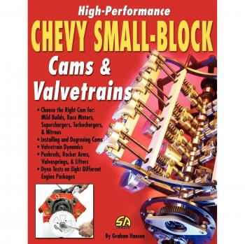 Graham Hansen's High-Performance Chevy Small-Block Camshafts and Valvetrain Systems