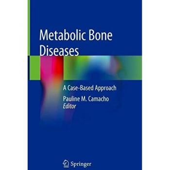 Metabolic Bone Diseases: A Case-Based Approach