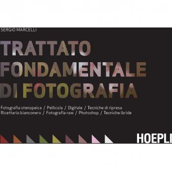 Trattato fondamentale di fotografia - Libro de fotografía que abarca técnicas, teoría y práctica fotográfica, ideal para fotógrafos principiantes y avanzados
