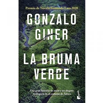 La bruma verde: Premio de Novela Fernando Lara 2020