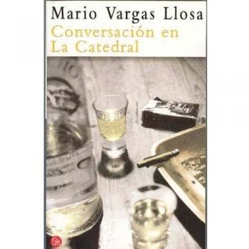 Conversation in the Cathedral - Spanish Literature Novel