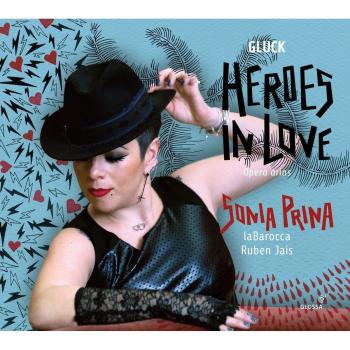Gluck: Heroes In Love / Sonia Prina