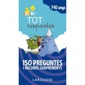 Tot respostes.150 preguntes i rècords sorprenents - LAROUSSE EDITORIAL