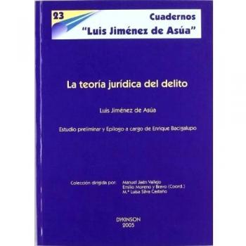 La Teoría Jurídica Del Delito
