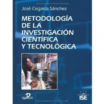 Metodología de la investigación científica y tecnológica