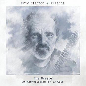 Eric Clapton & Friends: The Breeze: An Appreciation Of JJ Cale [Vinilo]